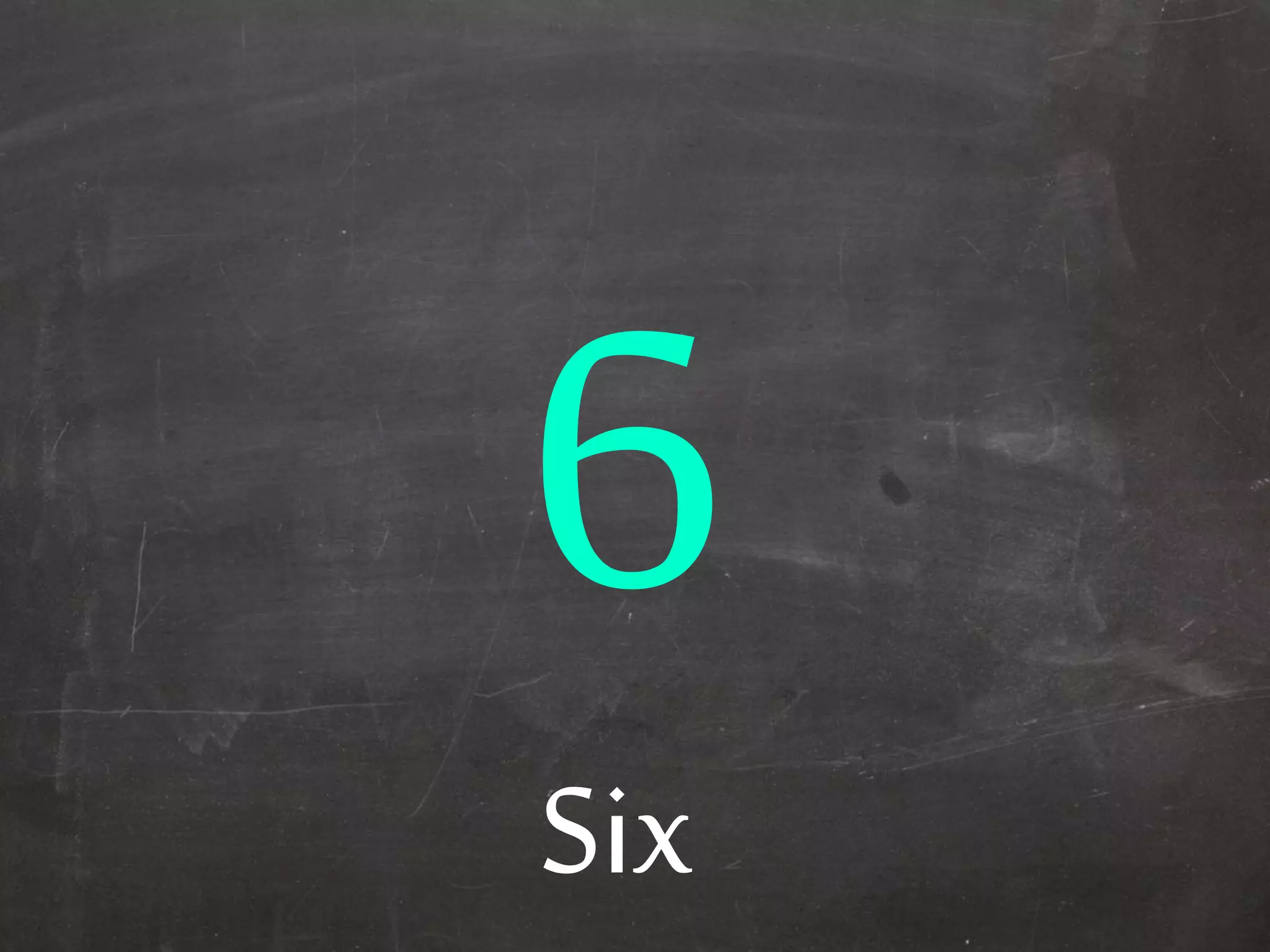 Six