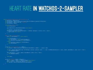 HEART RATE IN WATCHOS-2-SAMPLER
class HeartRateInterfaceController: WKInterfaceController {
let healthStore = HKHealthStore()
let heartRateType = HKQuantityType.quantityTypeForIdentifier(HKQuantityTypeIdentifierHeartRate)!
let heartRateUnit = HKUnit(fromString: "count/min")
var heartRateQuery: HKQuery?
override func willActivate() {
super.willActivate()
guard HKHealthStore.isHealthDataAvailable() else { return }
let dataTypes = Set([heartRateType])
healthStore.requestAuthorizationToShareTypes(nil, readTypes: dataTypes) { (success, error) -> Void in
guard success else { return }
}
}
@IBAction func fetchBtnTapped() {
guard self.heartRateQuery == nil else { return }
if self.heartRateQuery == nil {
self.heartRateQuery = self.createStreamingQuery()
self.healthStore.executeQuery(self.heartRateQuery!)
} else {
self.healthStore.stopQuery(self.heartRateQuery!)
self.heartRateQuery = nil
}
}
private func createStreamingQuery() -> HKQuery {
let predicate = HKQuery.predicateForSamplesWithStartDate(NSDate(), endDate: nil, options: .None)
let query = HKAnchoredObjectQuery(type: heartRateType, predicate: predicate, anchor: nil, limit: Int(HKObjectQueryNoLimit)) { (query, samples, deletedObjects, anchor, error) -> Void in
self.addSamples(samples)
}
query.updateHandler = { (query, samples, deletedObjects, anchor, error) -> Void in
self.addSamples(samples)
}
return query
}
private func addSamples(samples: [HKSample]?) {
guard let samples = samples as? [HKQuantitySample] else { return }
guard let quantity = samples.last?.quantity else { return }
let heartRate = quantity.doubleValueForUnit(heartRateUnit)
}
}
 