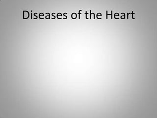 Diseases of the Heart