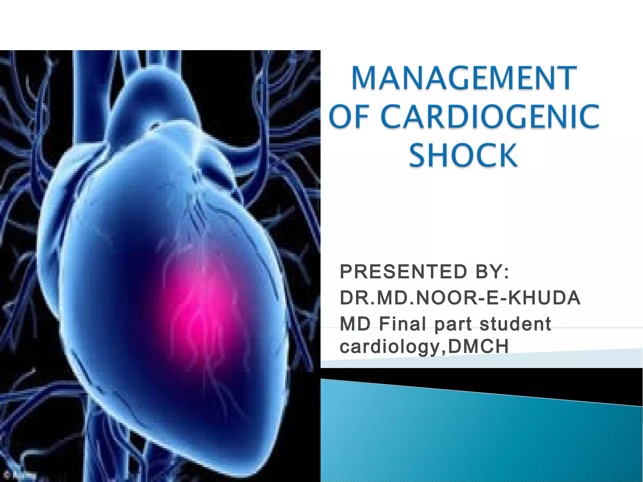 Management of Cardiogenic shock | PPT