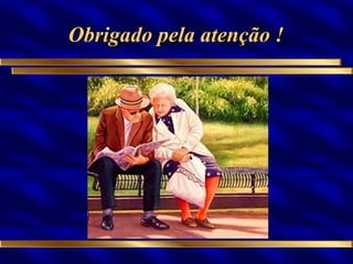 Obrigado pela atenção ! 