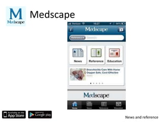 Medscape
News and reference
 