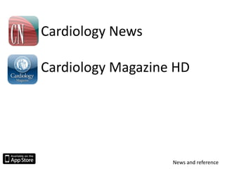 Cardiology News
Cardiology Magazine HD
News and reference
 