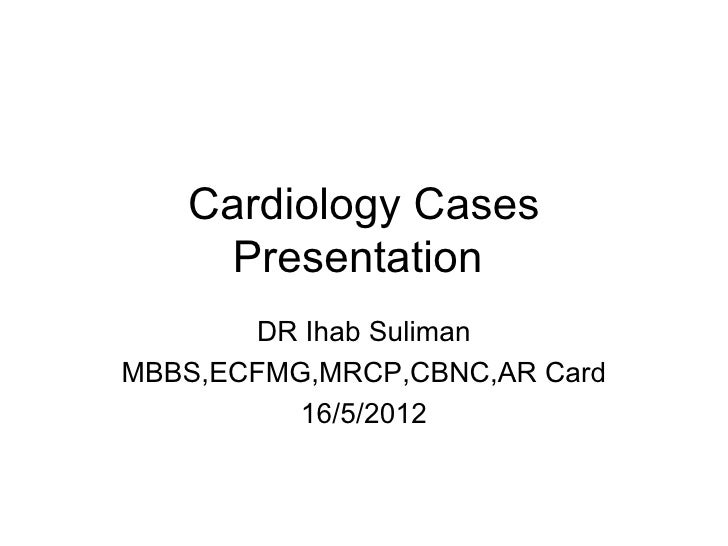 Cardiology cases presentation