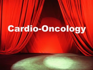 New subspecialty
• Cardio-Oncology
• curtainCardio-Oncology
 