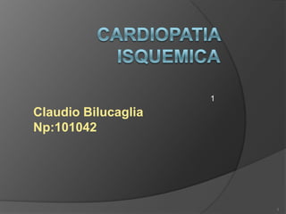 1
Claudio Bilucaglia
Np:101042




                         1
 