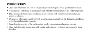 CHEST WALL DEFORMITY