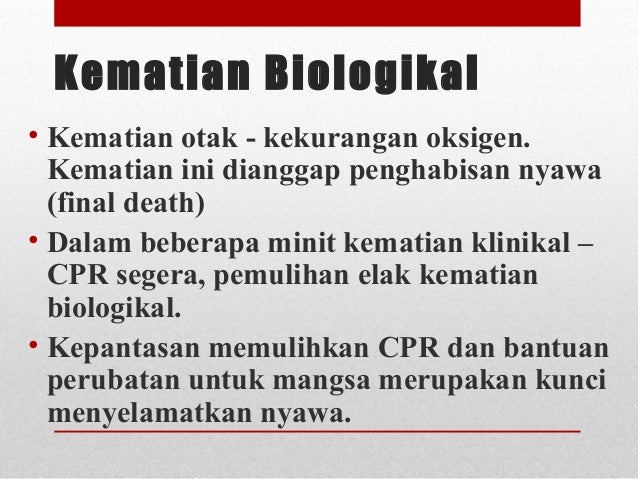 Cardio Pulmonari Resuscitation (CPR) - Kaedah Permulihan 