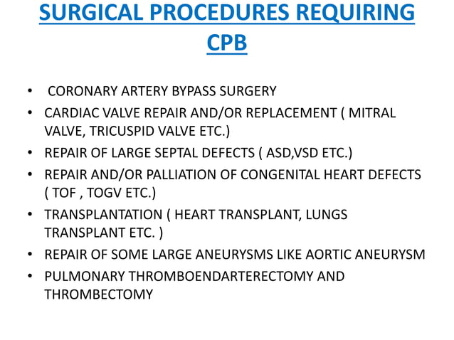 Cardiopulmonary Bypass PPTX Cardiopulmonary Bypass PPTX