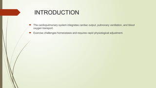 CARDIOPULMONARY RESPONSE DURING EXERCISE (1).pptx