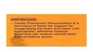 Cardiopulmonary resucitation