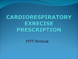 FITT formula 