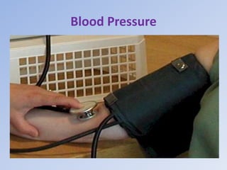 Blood Pressure
 