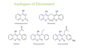 Analogues of Dicoumarol
 