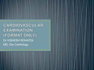 Dr VISHESH ROHATGI
MD, Dip Cardiology
 