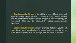 Cardiovascular exercise | PPTX