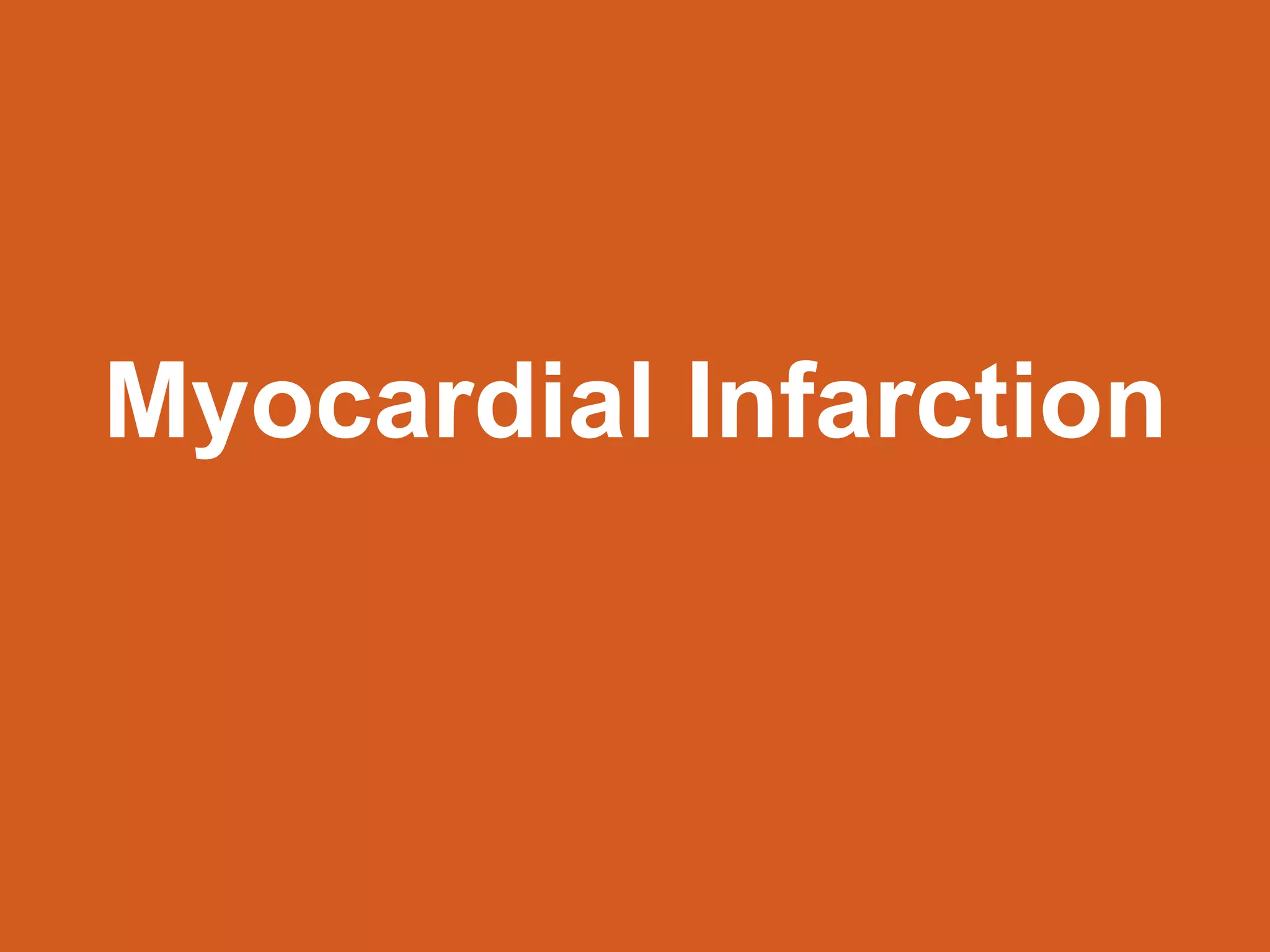 Marc Imhotep Cray, M.D.
Myocardial Infarction
71
 