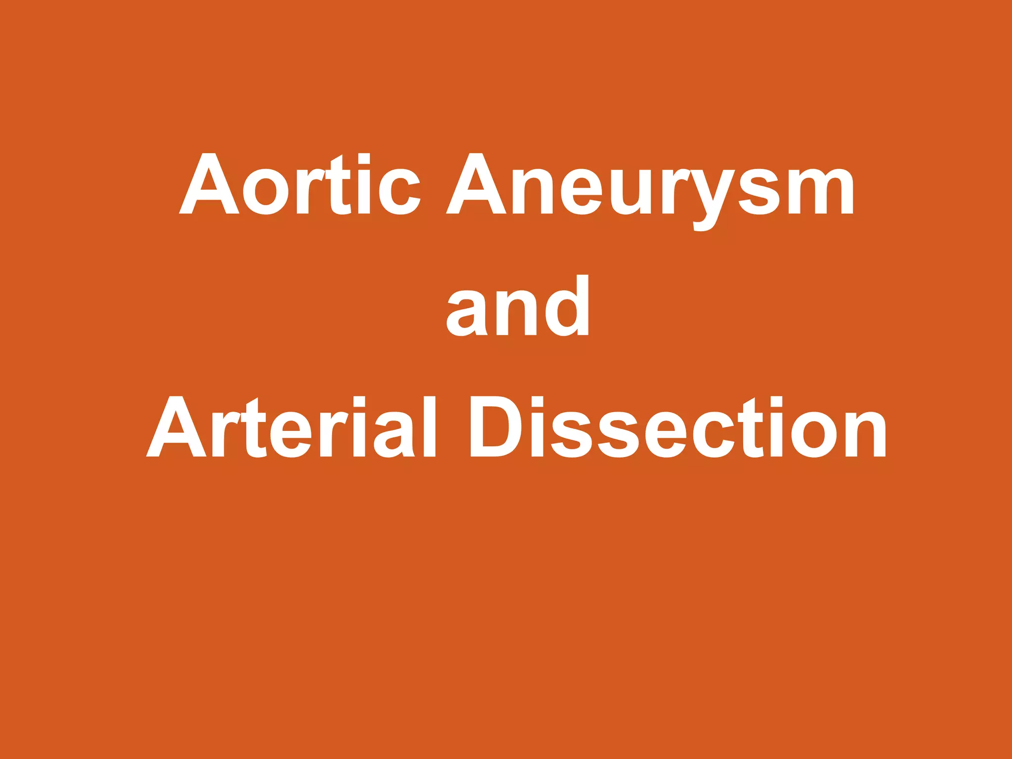 Marc Imhotep Cray, M.D.
Aortic Aneurysm
and
Arterial Dissection
82
 
