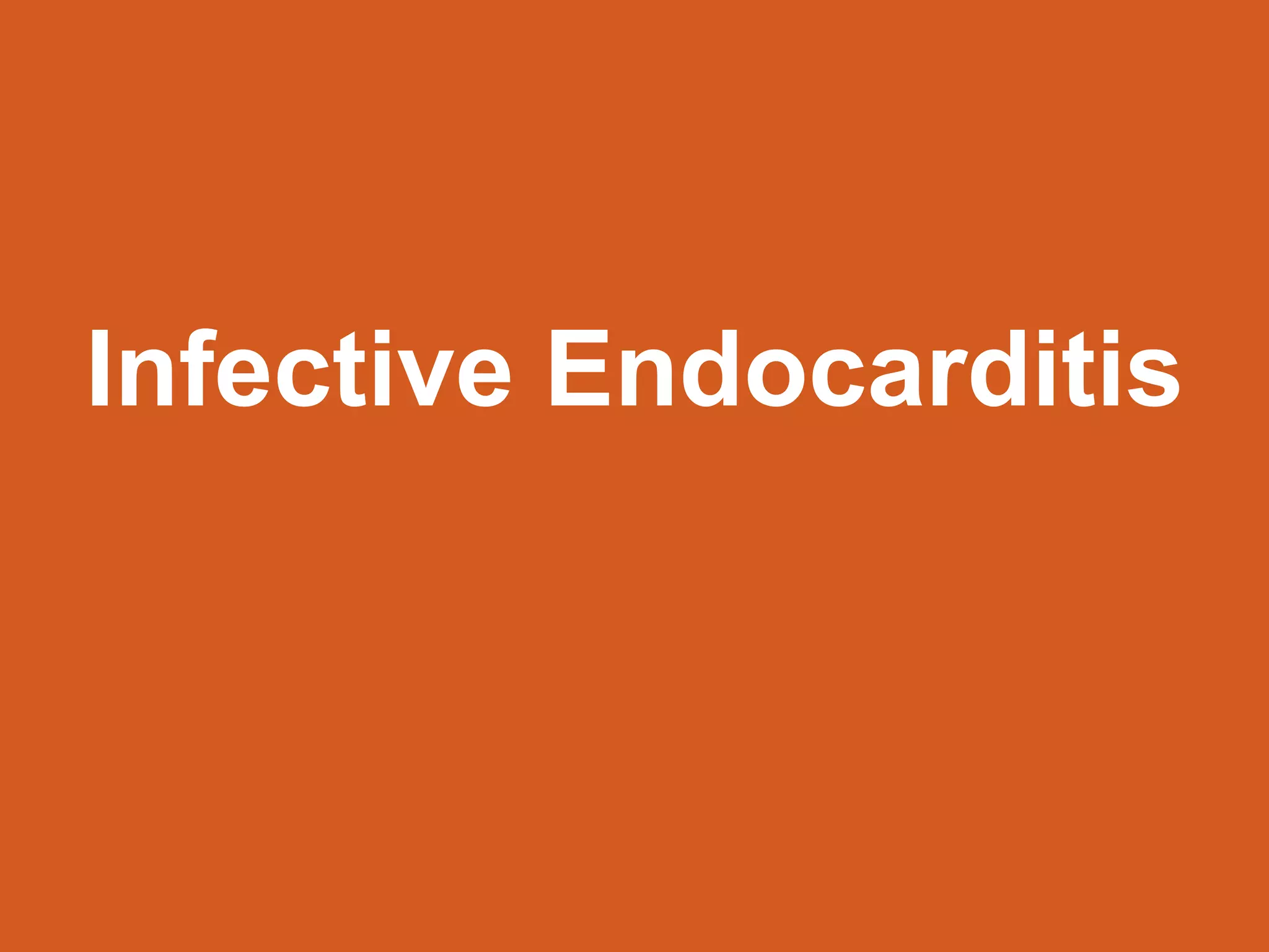 Marc Imhotep Cray, M.D.
Infective Endocarditis
99
 
