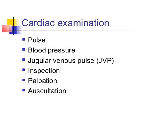 Physical assessment of the cardiovascular system
