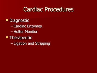 Cardiovascular system procedures | PPT