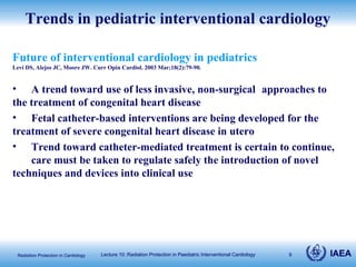 Radiation Protection in Paediatric Interventional Cardiology | PPT