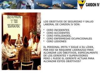 CARDON IV OCTUBRE 29 LIDERAZGO EN SEGURIDAD GERENTES Lcdo. Gerson ...