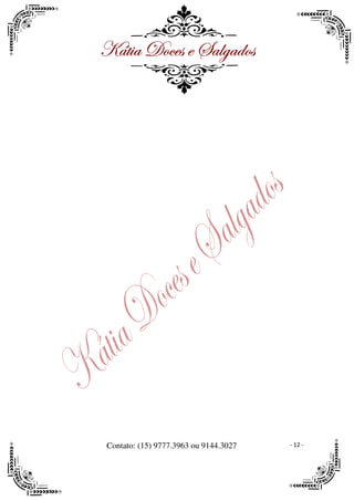 ^öà|t WÉvxá x ftÄztwÉá




Contato: (15) 9777.3963 ou 9144.3027   - 12 -
 