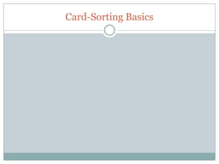 Card-Sorting Basics
 