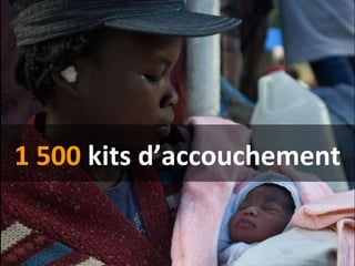 1 500  kits d’accouchement 