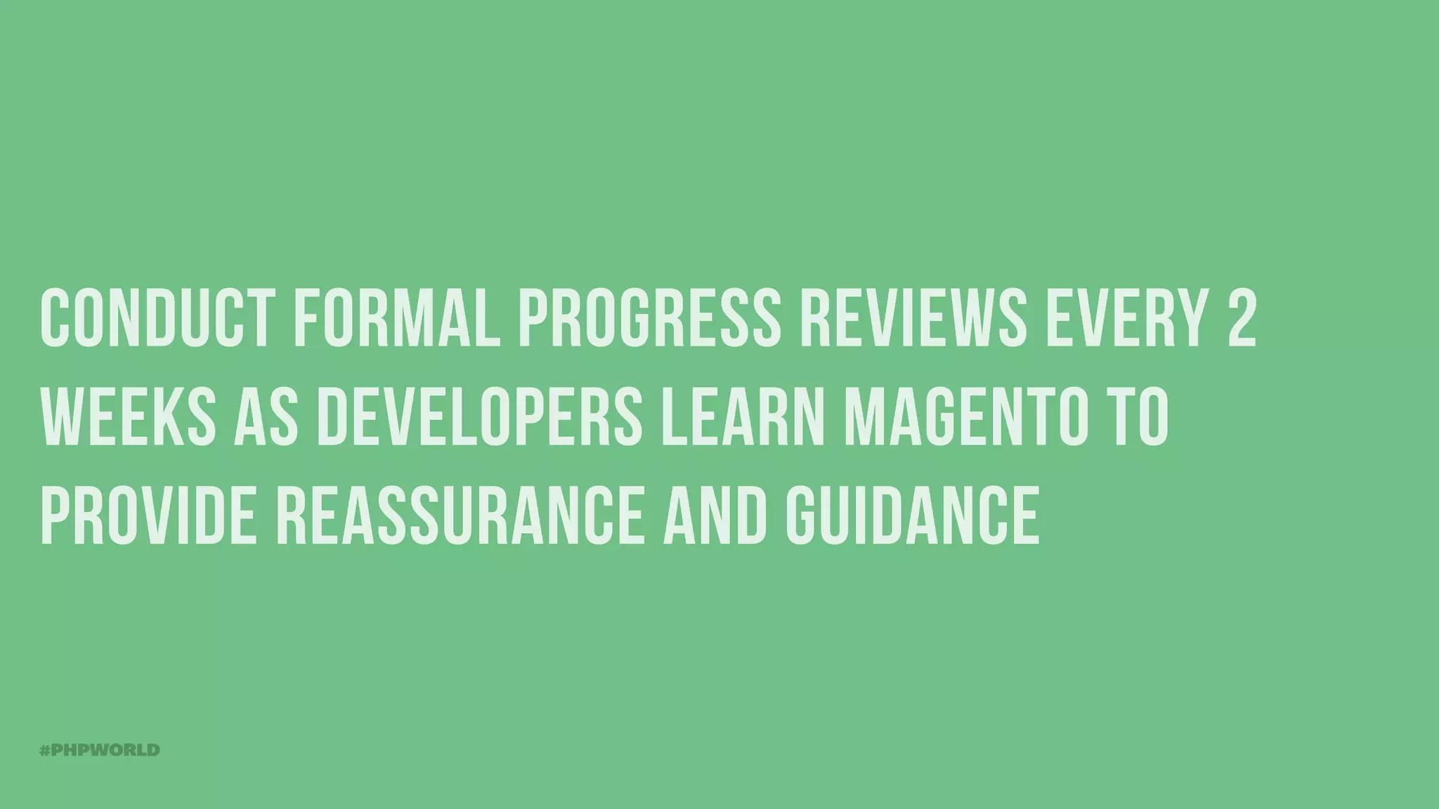 The Care and Feeding of Magento Developers