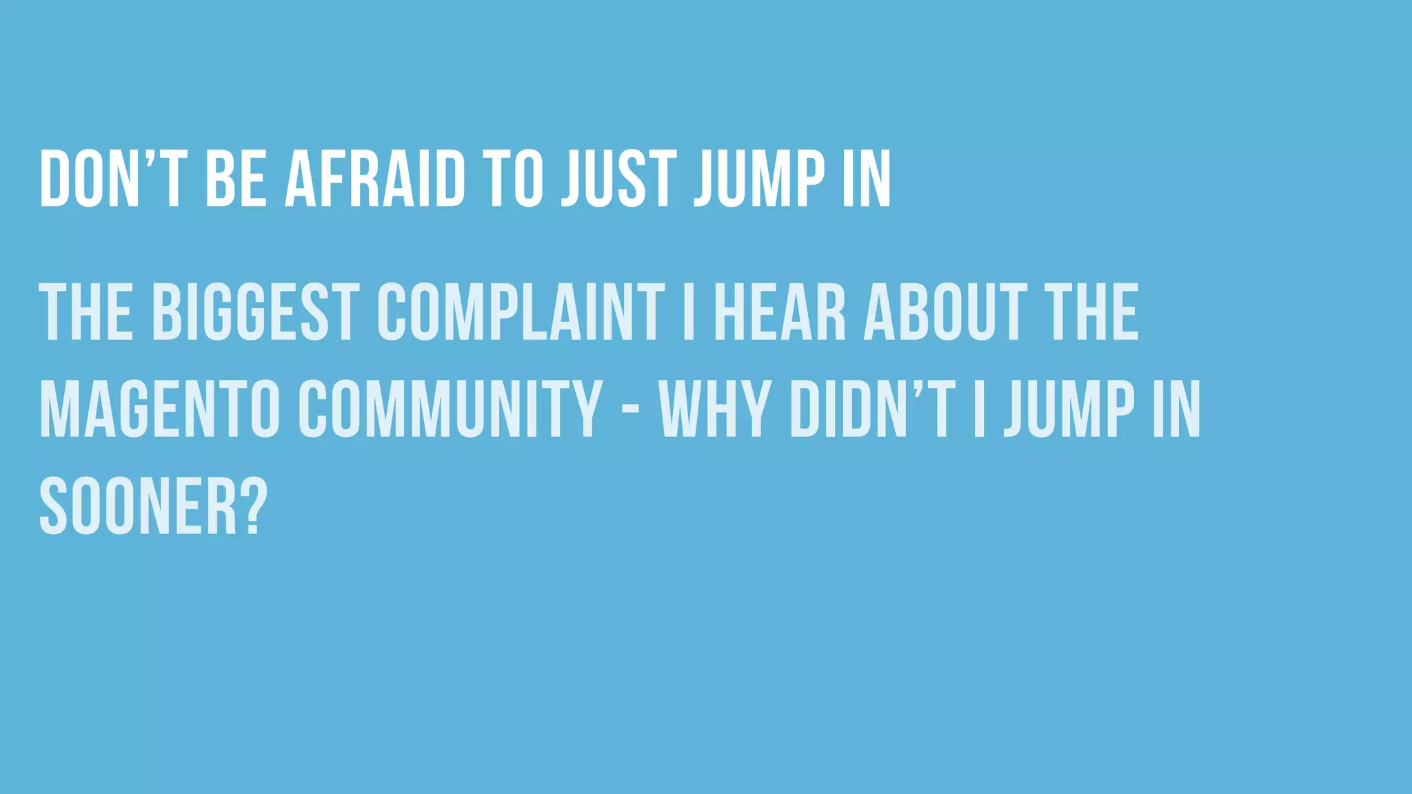 The Care and Feeding of Magento Developers