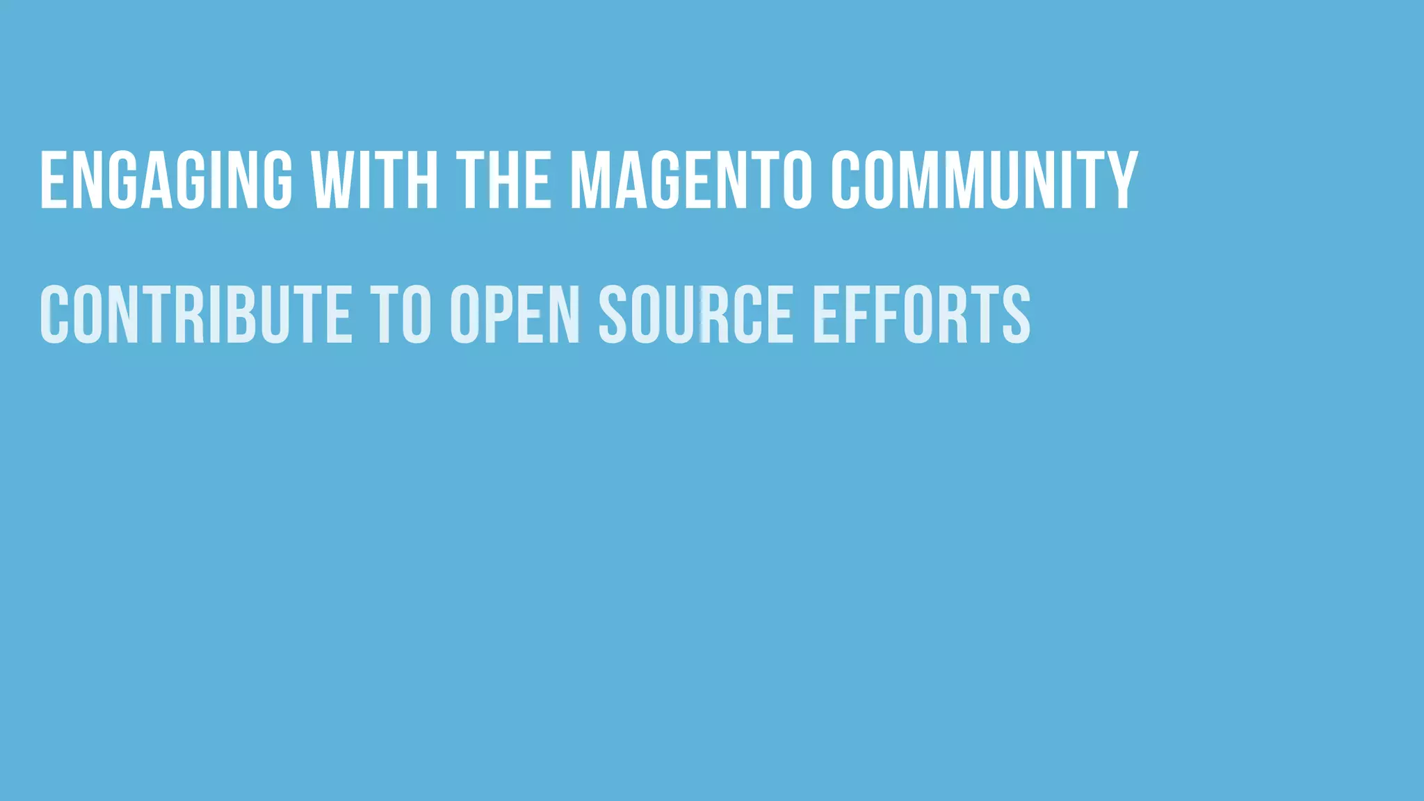 The Care and Feeding of Magento Developers