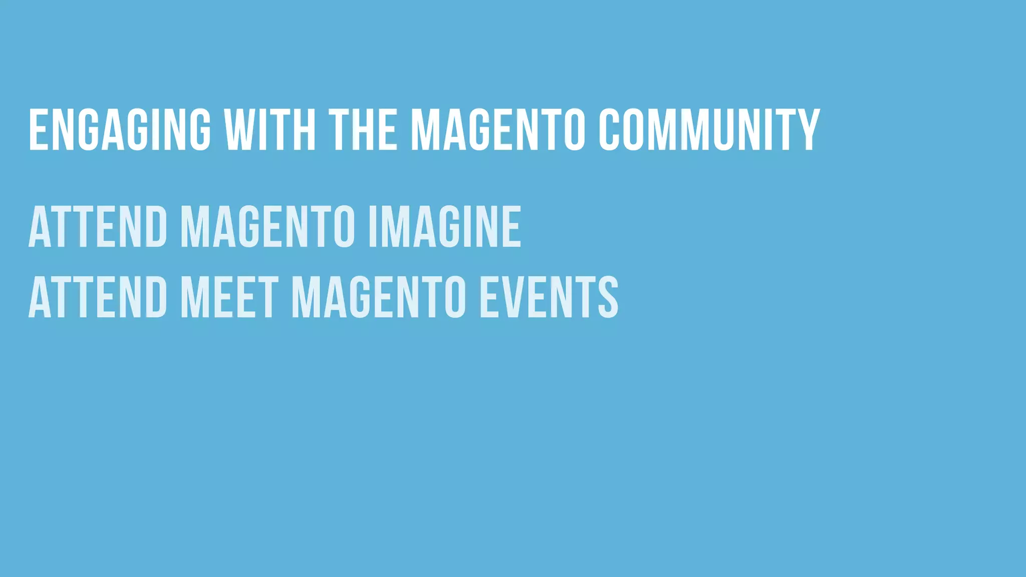 The Care and Feeding of Magento Developers