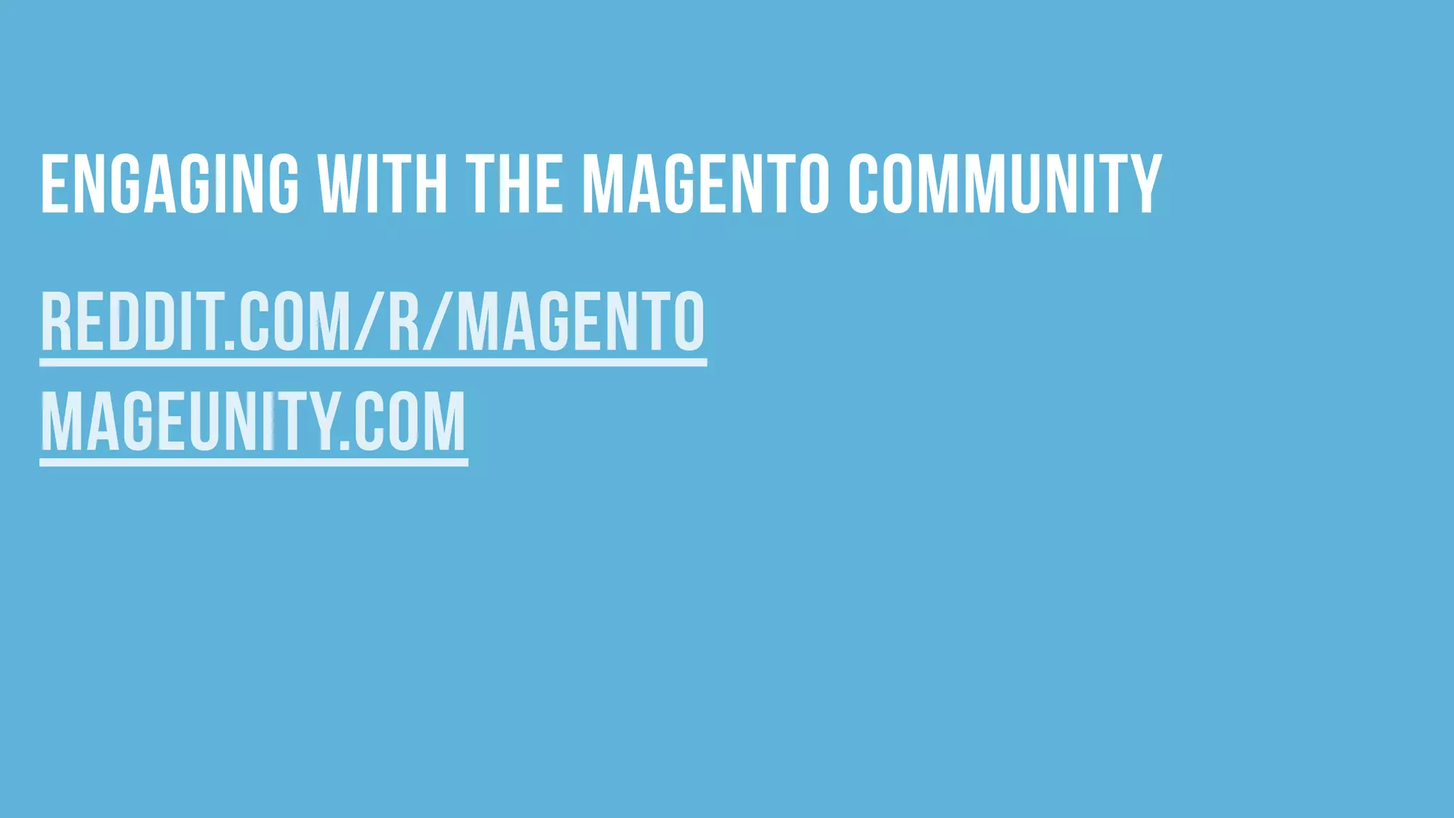 The Care and Feeding of Magento Developers