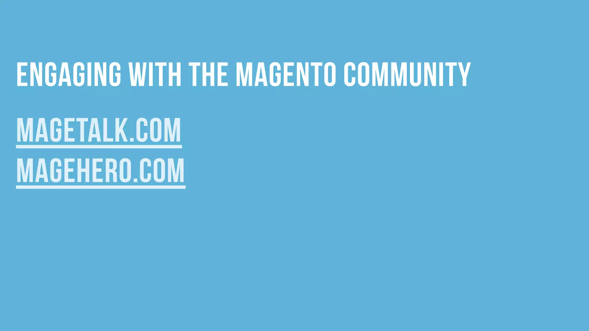 The Care and Feeding of Magento Developers