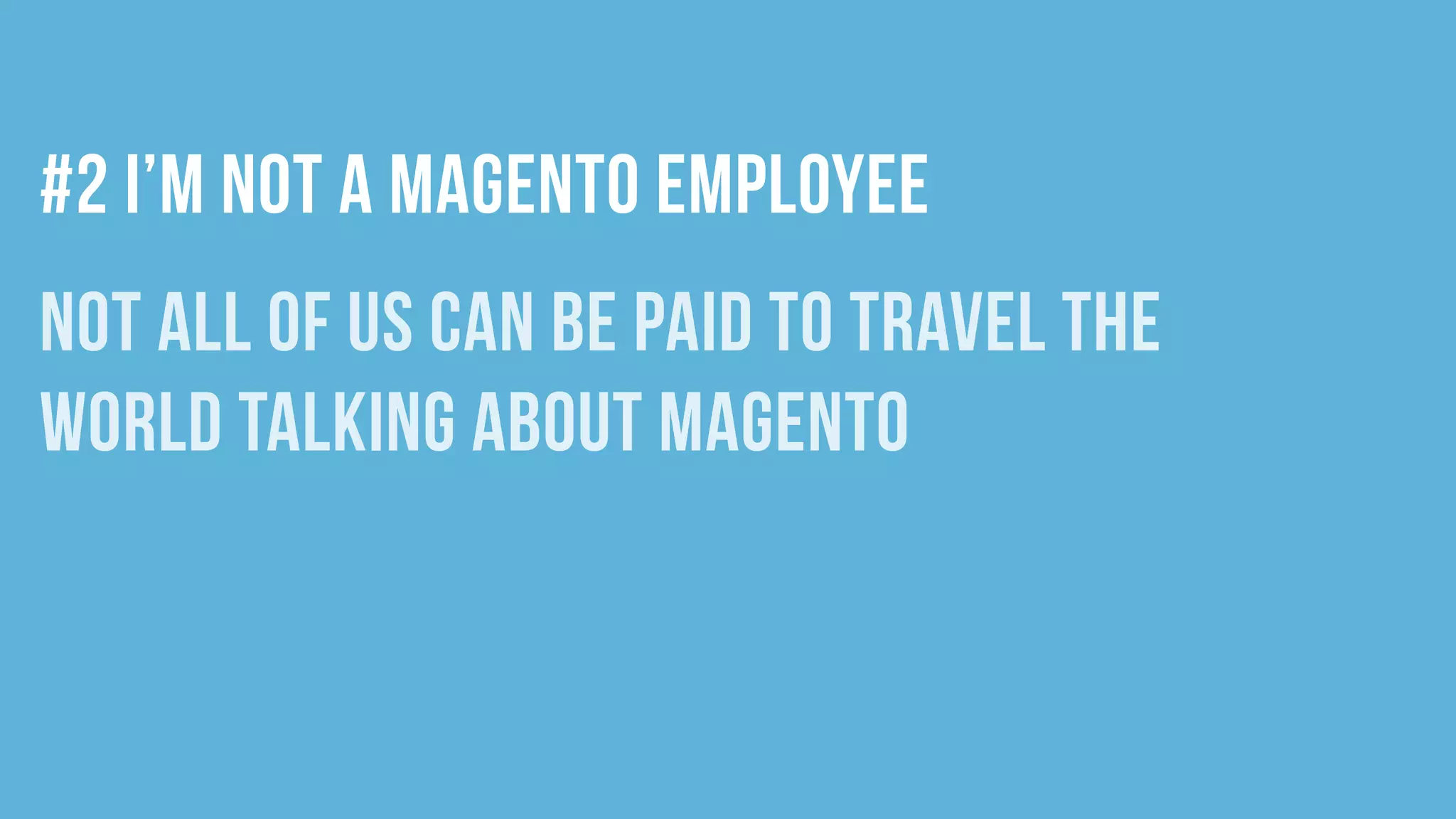 The Care and Feeding of Magento Developers