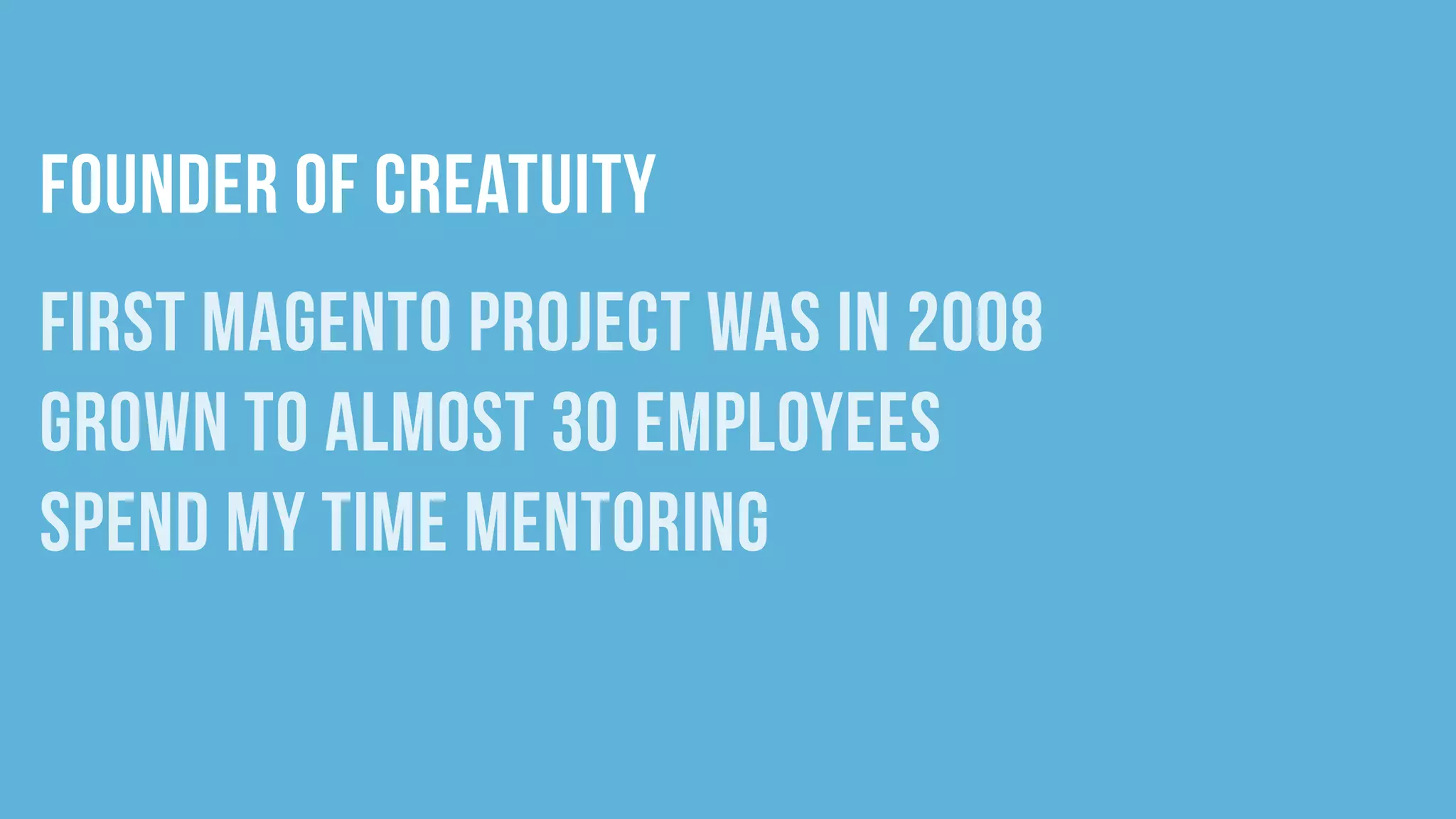 The Care and Feeding of Magento Developers