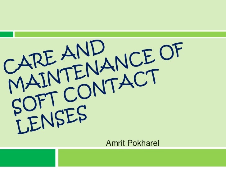 care and maintenance of soft contact lenses soft maintenance