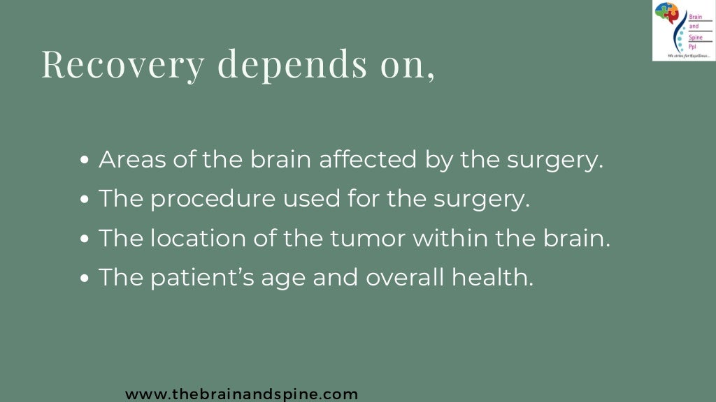 Care and recovery after brain surgery