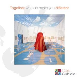Together, we can make you different
 