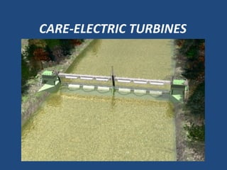 CARE-ELECTRIC TURBINES
 