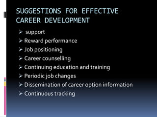 SUGGESTIONS FOR EFFECTIVE CAREER DEVELOPMENT support