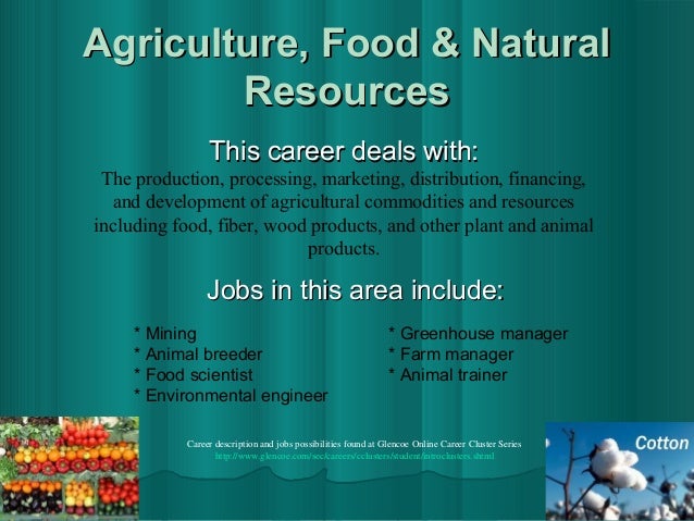 Agriculture Food Production And Natural Resources Description Agriculture Food Production And Natural Resources Description