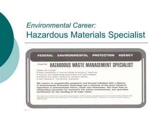 Environmental Career:  Hazardous Materials Specialist 