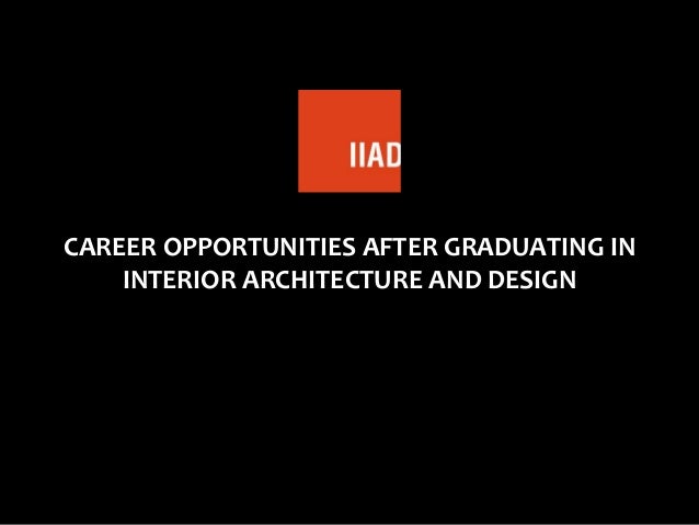 Career Options After Graduating In Interior Architecture And