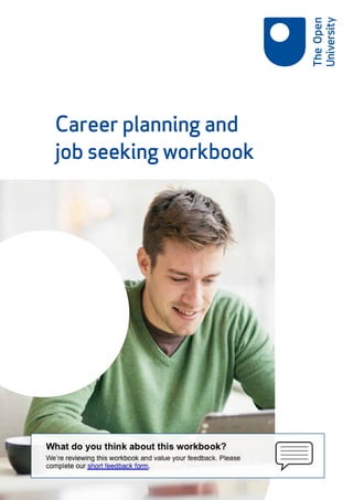 Career planning and
job seeking workbook
 