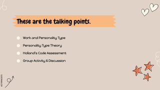 SLIDESMANIA.COM
⬤ Work and Personality Type
⬤ Personality Type Theory
⬤ Holland’s Code Assessment
⬤ Group Activity & Discussion
These are the talking points.
 