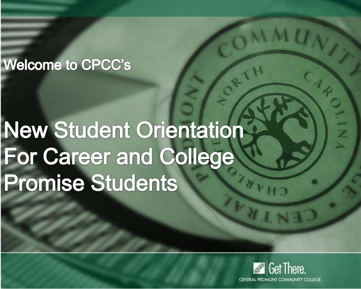 Cpcc Career And College Promise Orientation