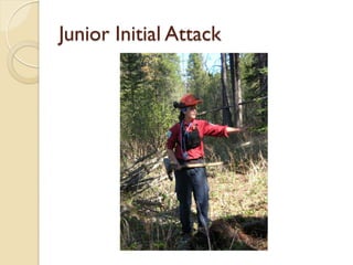 Junior Initial Attack
 
